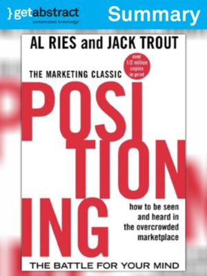 cover image of Positioning: The Battle For Your Mind (Summary)